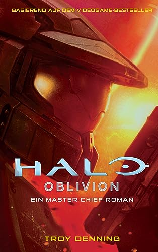Halo: Oblivion - Ein Master-Chief-Roman: Basierend auf dem Videogame-Bestseller von Panini Verlags GmbH